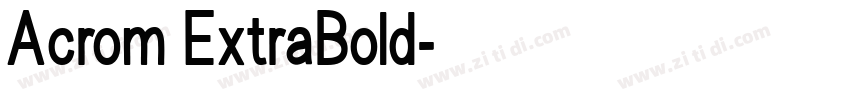 Acrom ExtraBold字体转换